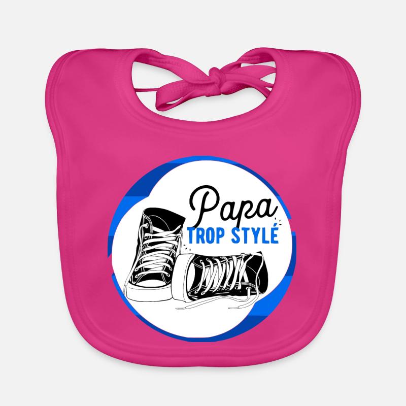 Papa trop stylé - Bavoir bio Bébé - fuchsia