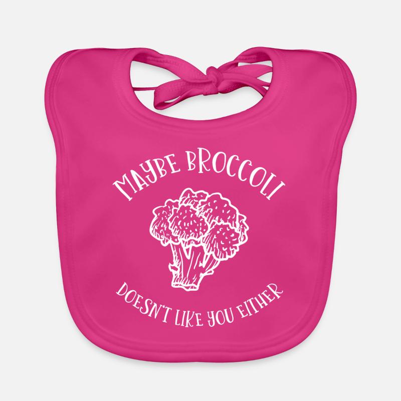 Maybe Broccoli Doesn`t like you Either Geschenk - Baby Bio-Lätzchen - Fuchsia
