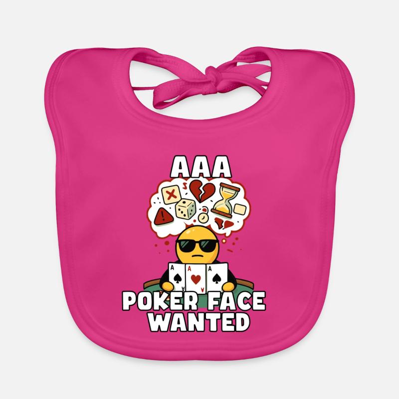 AAA Poker Face gesucht - Baby Bio-Lätzchen - Fuchsia