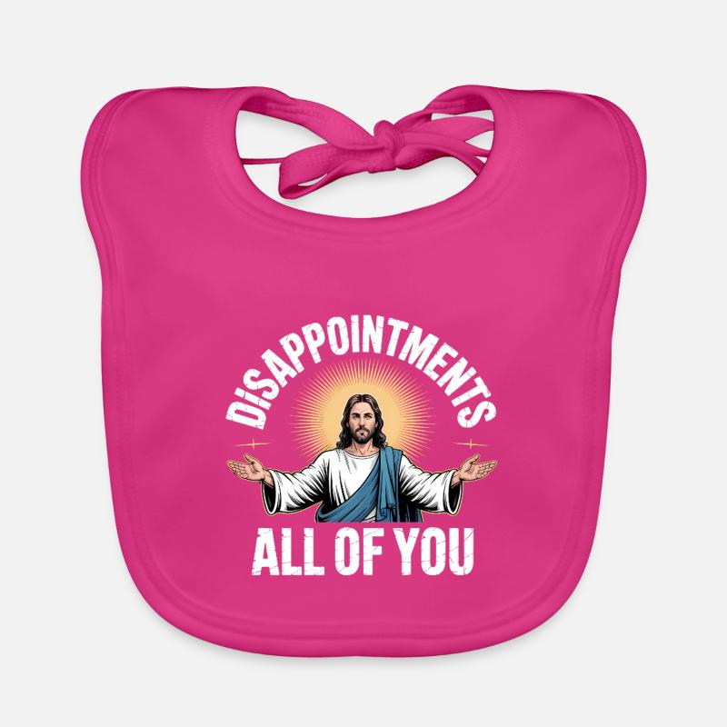 Déceptions, vous tous - Saint Christianisme Lo Bavoir bio Bébé