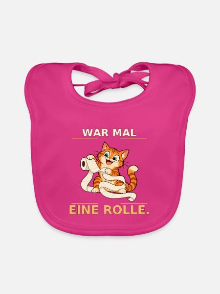 War mal eine Rolle Katze - Baby Bio-Lätzchen - Fuchsia - Vorne