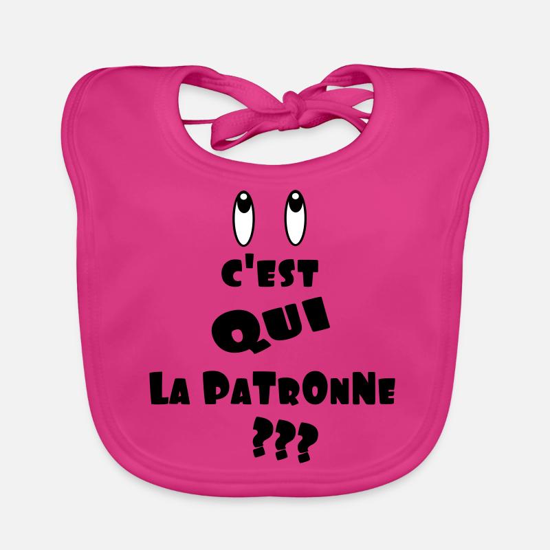 c'est qui LA PATRONNE - Bavoir bio Bébé - fuchsia