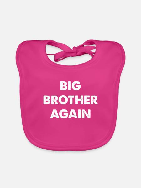 BIG BROTHER AGAIN Geschwister Liebe Familie - Baby Bio-Lätzchen - Fuchsia - Vorne