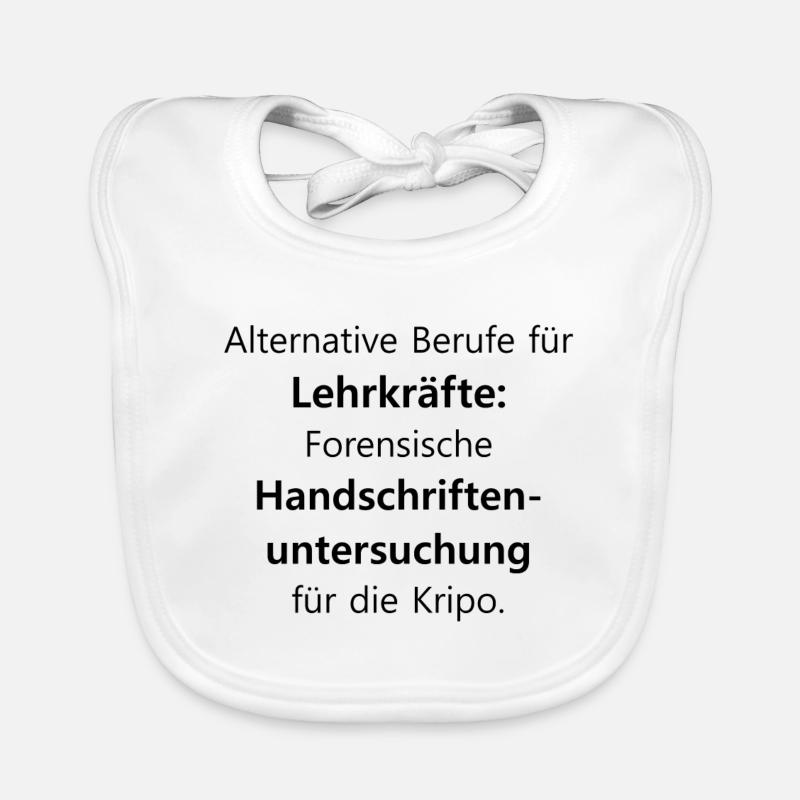 Lehrer | Lehrkraft Schule Beruf Spruch | Geschenk - Baby Bio-Lätzchen - Weiß