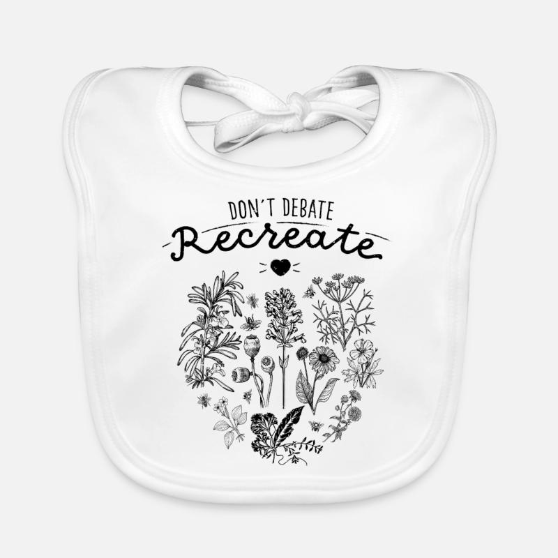 Don't Debate. Recreate Save the bees Umweltschutz Baby Bio-Lätzchen