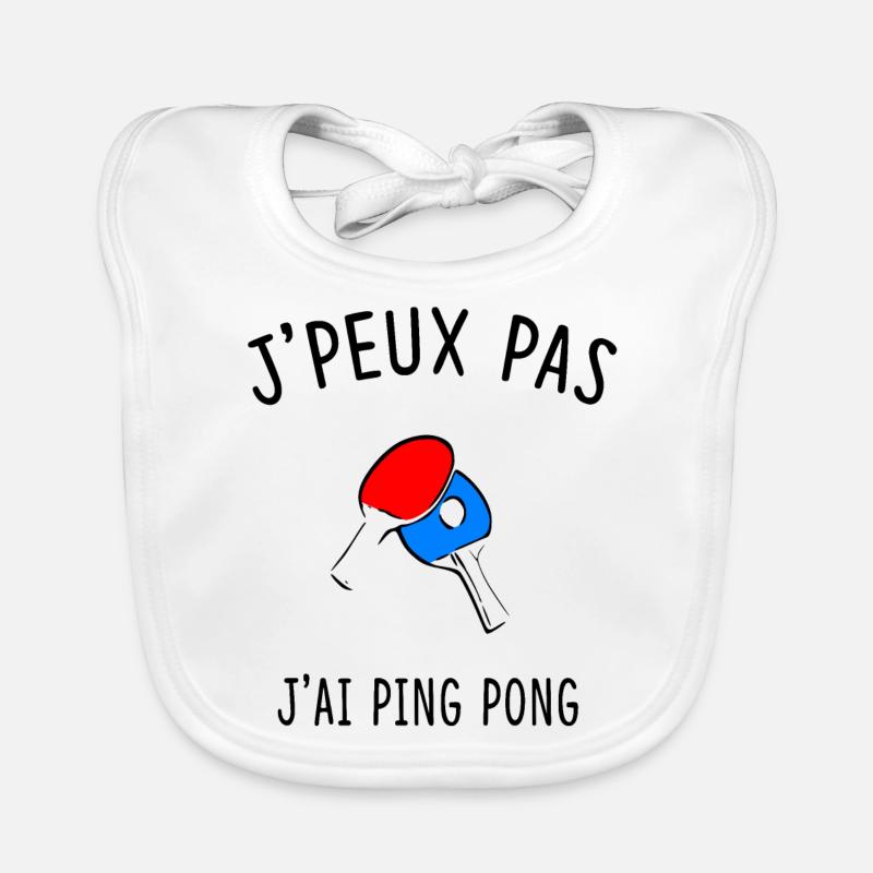 J'PEUX PAS J'AI PING PONG - Bavoir bio Bébé - blanc