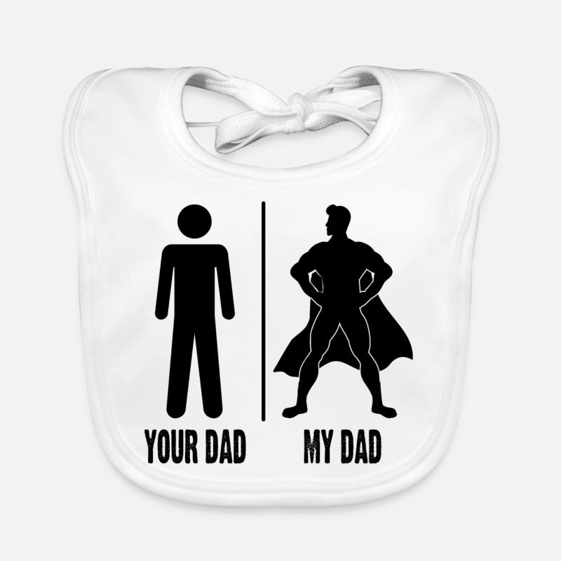 Your Dad My Dad Organic Baby Bibs