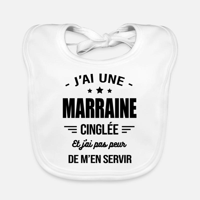 J'AI UNE MARRAINE CINGLÉE - Bavoir bio Bébé - blanc