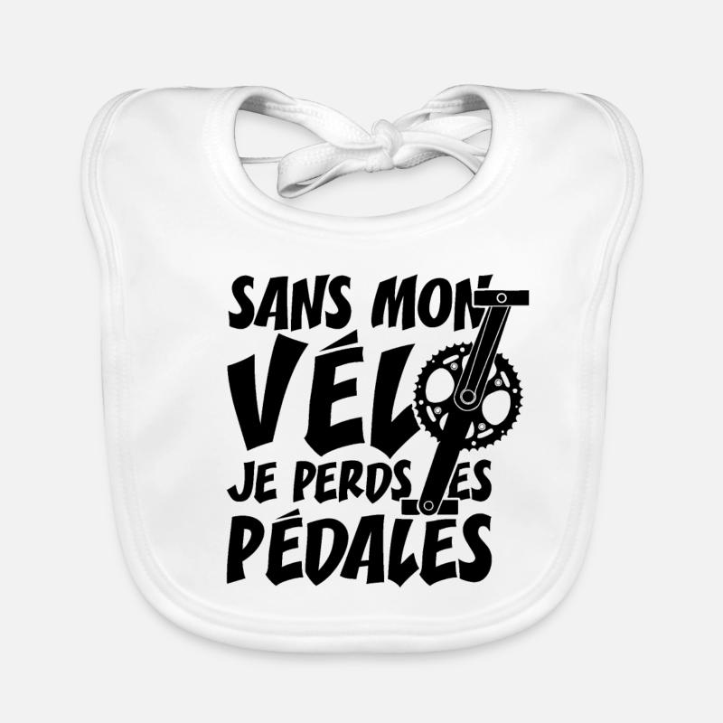 SANS MON VÉLO, JE PERDS LES PÉDALES ! Bavoir bio Bébé