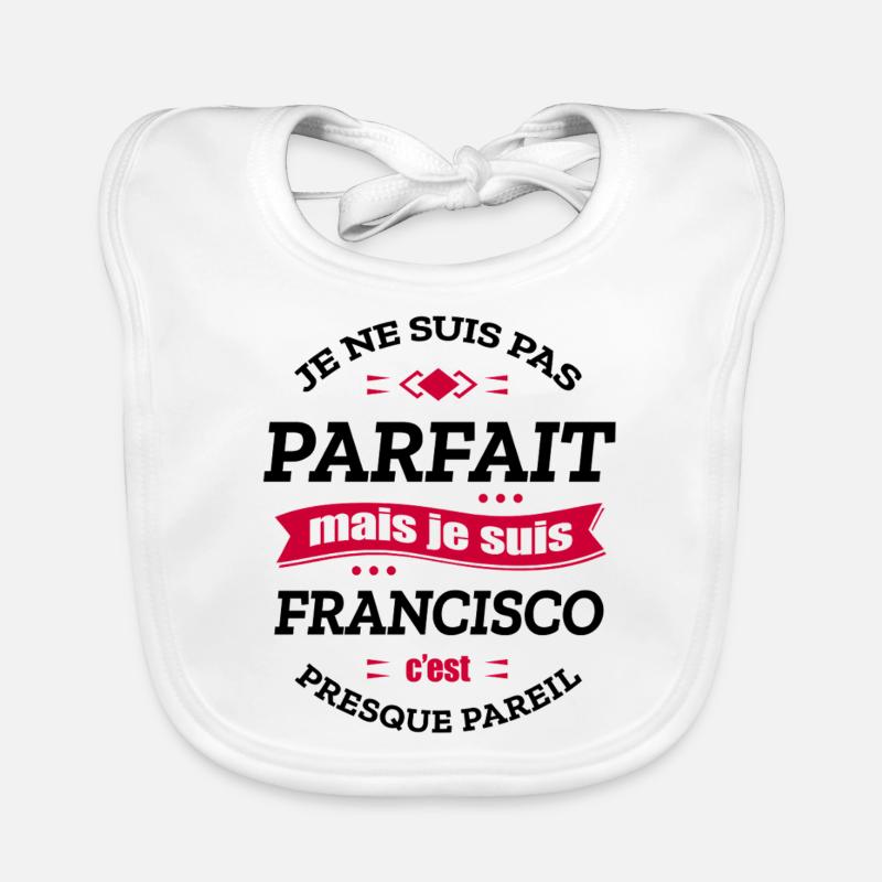 FRANCISCO PARFAIT - PRENOM FRANCISCO Bavoir bio Bébé