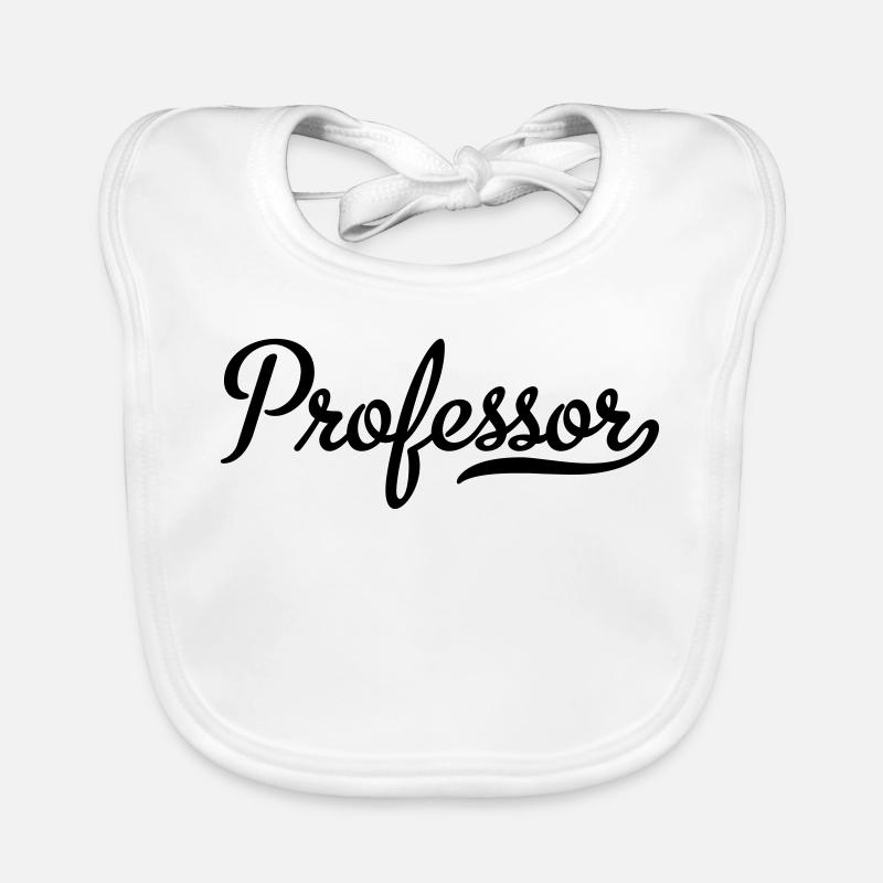 professor - Baby Bio-Lätzchen - Weiß