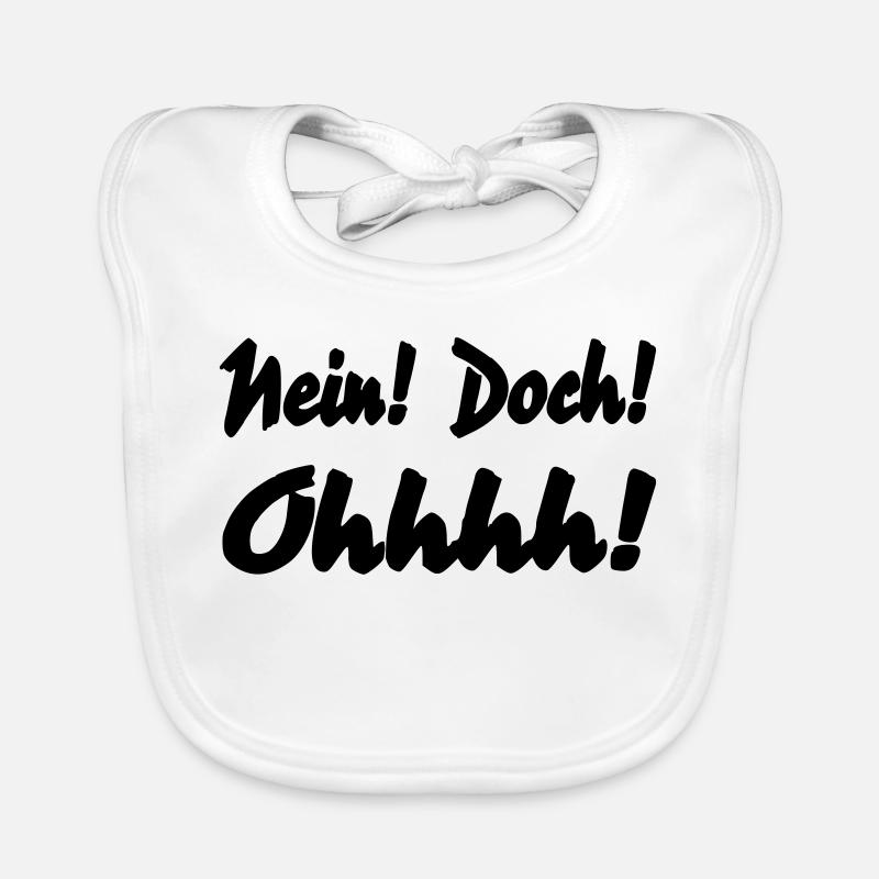 Nein Doch Ohhhh - Baby Bio-Lätzchen - Weiß