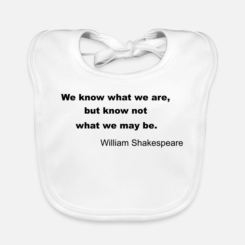 William Shakespeare Quote Organic Baby Bibs
