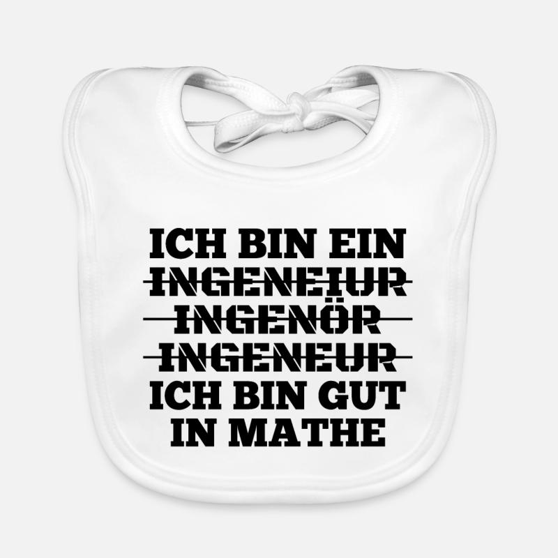 Ingenieur Ich bin gut in Mathe Geschenk - Baby Bio-Lätzchen - Weiß