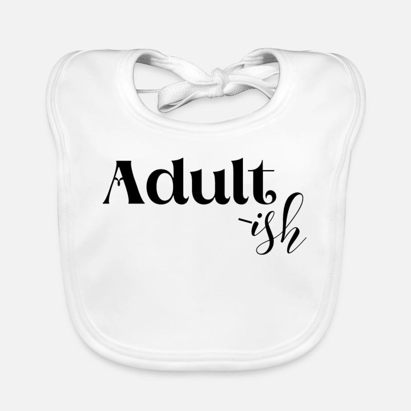 Not mature, funny Organic Baby Bibs