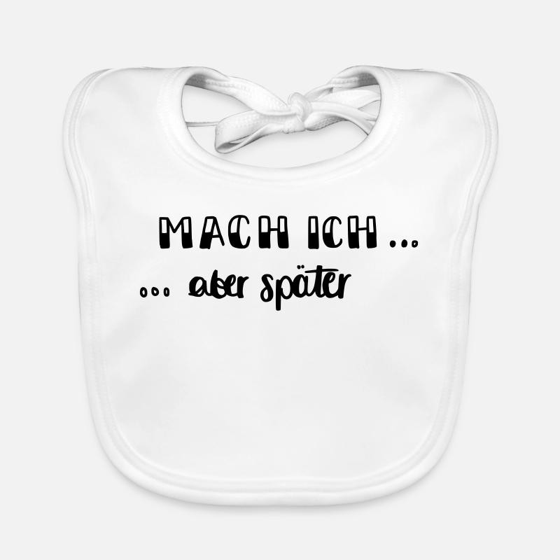 Mach ich - aber später... Baby Bio-Lätzchen