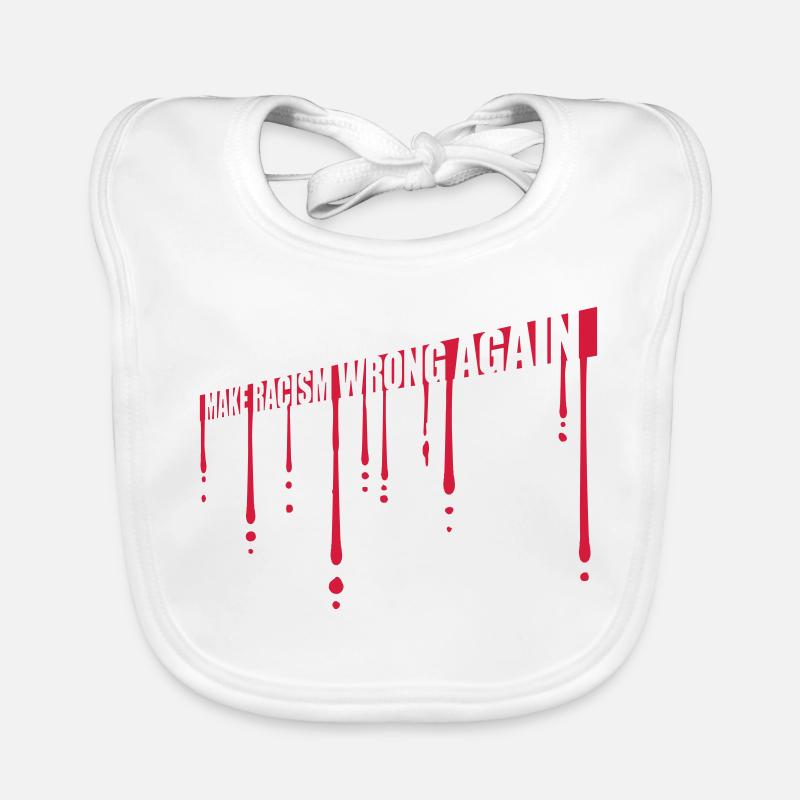 make racism wrong again Baby Bio-Lätzchen