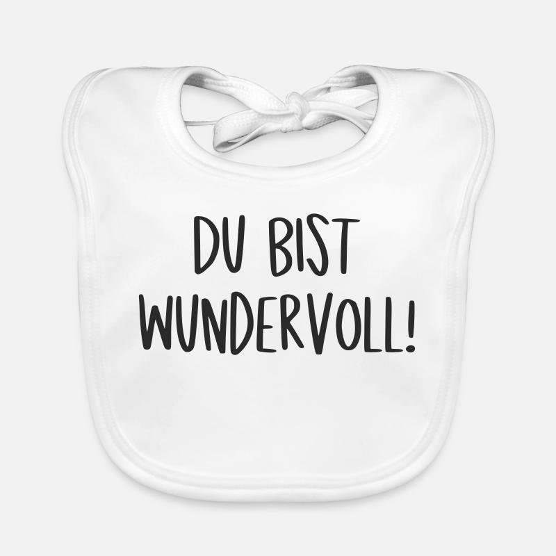 Du bist wundervoll - Baby Bio-Lätzchen - Weiß