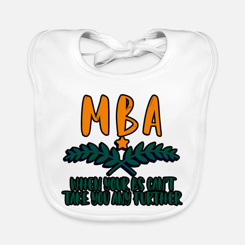MBA, Quand vos B ne peuvent pas vous emmener plus loin 4 Bavoir bio Bébé