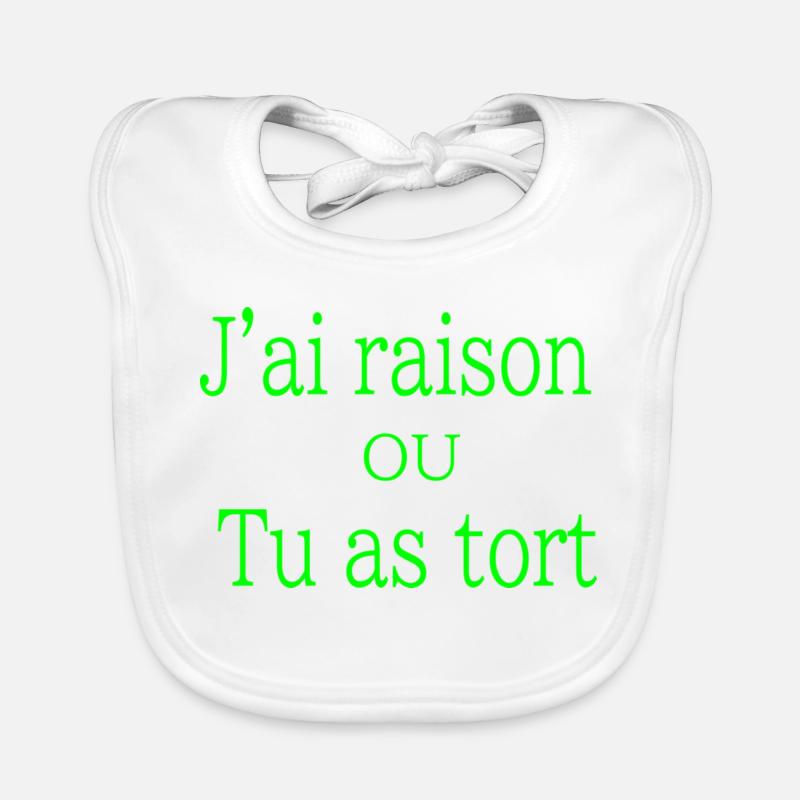 j ai raison - Bavoir bio Bébé - blanc