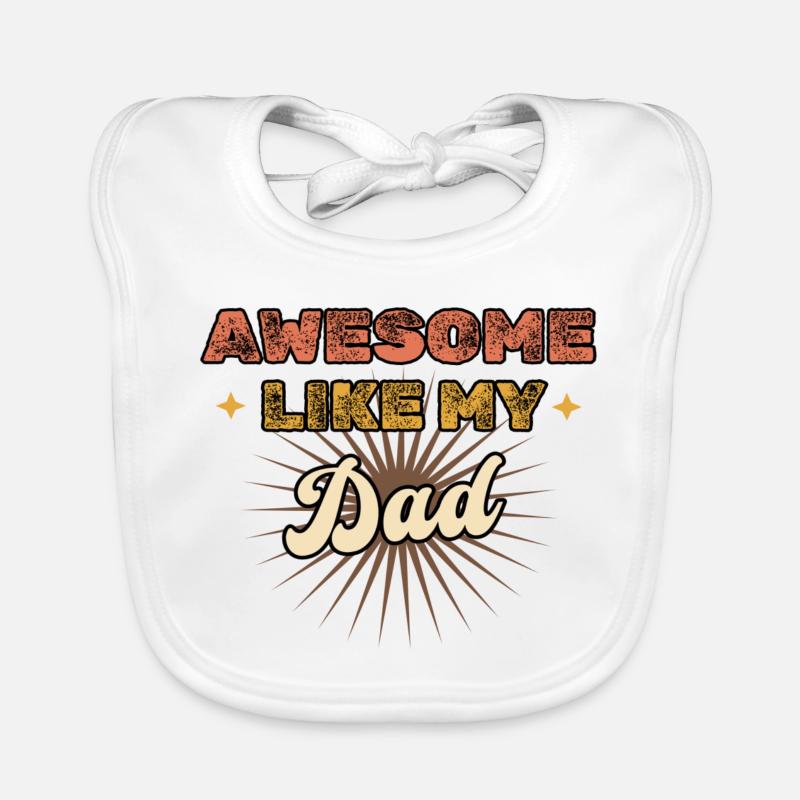 Génial comme mon père Bavoir bio Bébé