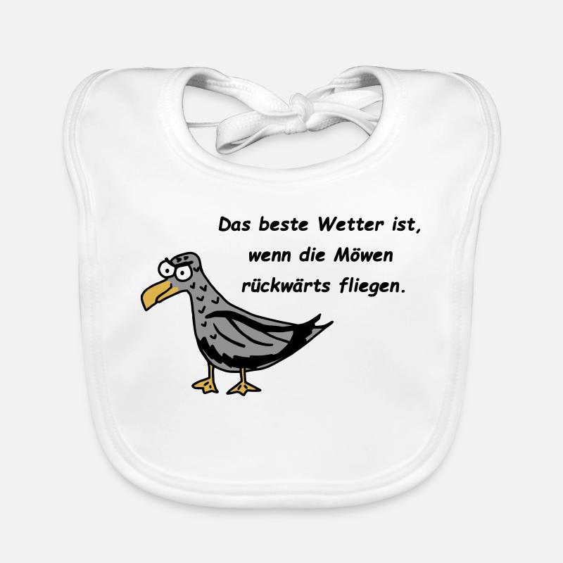 Möwe - Das beste Wetter ist, wenn die Möwen ... - Baby Bio-Lätzchen - Weiß