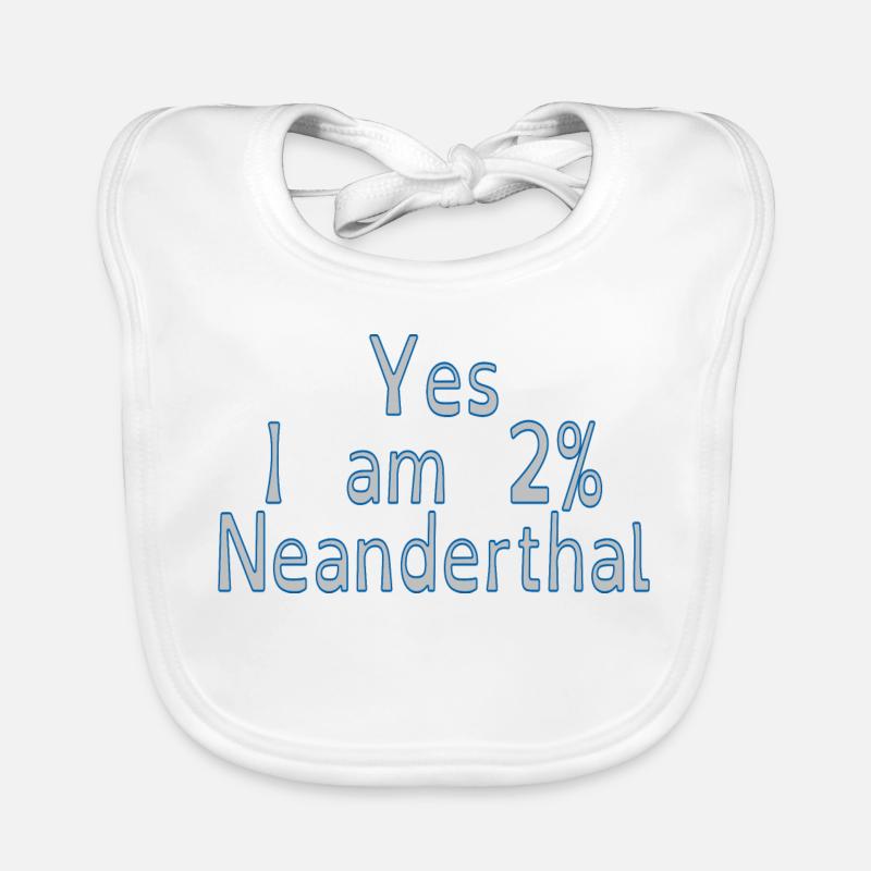Yes I am 2% Neanderthal Organic Baby Bibs