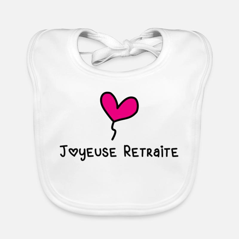 RETRAITE. RETRAITE. RETRAITEE. SENIOR. MAMIE. PAPY Bavoir bio Bébé