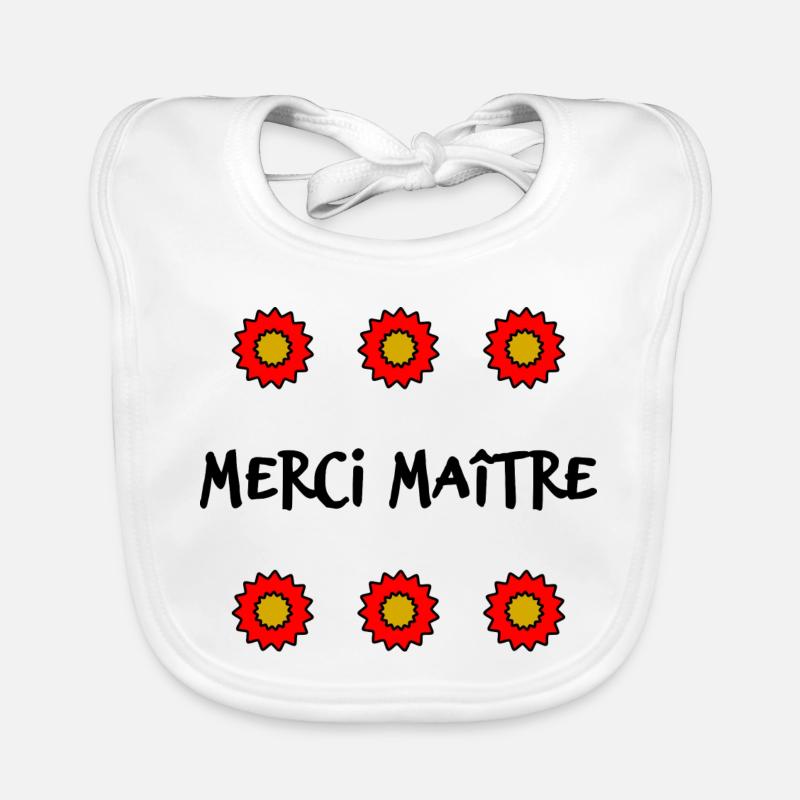 MAÎTRE. MAITRE. MERCI. MERCI MAÎTRE. MAITRE Bavoir bio Bébé