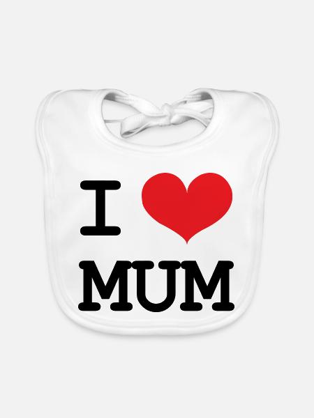 I Love My Mom - Mother's Day - Organic Baby Bibs - white - Front