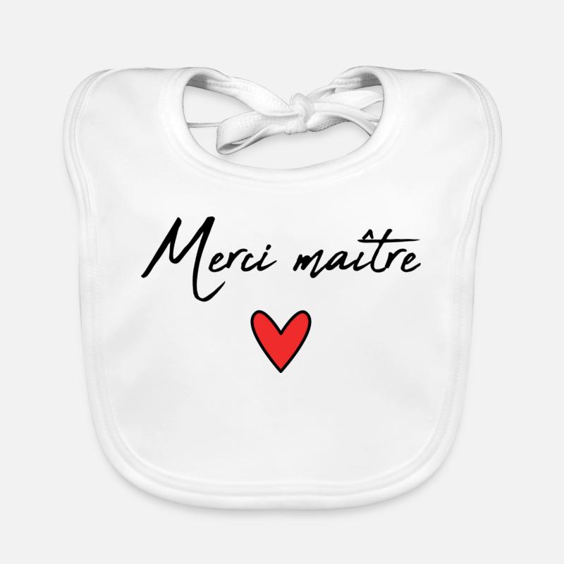 MAÎTRE. MAITRE. MERCI. MERCI MAÎTRE. MAITRE Bavoir bio Bébé