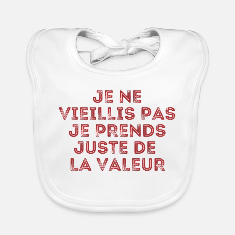 I don't get old, I just increase in value Organic Baby Bibs