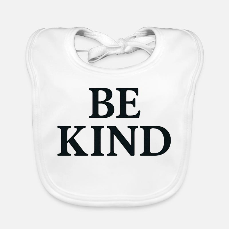 Lettrage inspirant Be KInd Bavoir bio Bébé