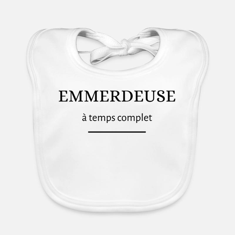emmerdeuse à temps complet Bavoir bio Bébé