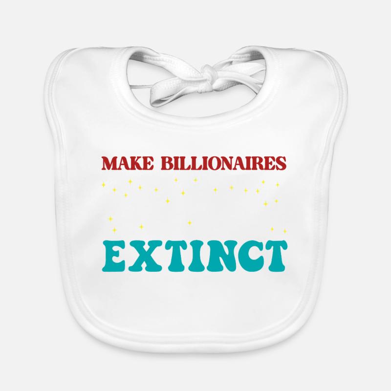 Make Billionaires Extinct Organic Baby Bibs