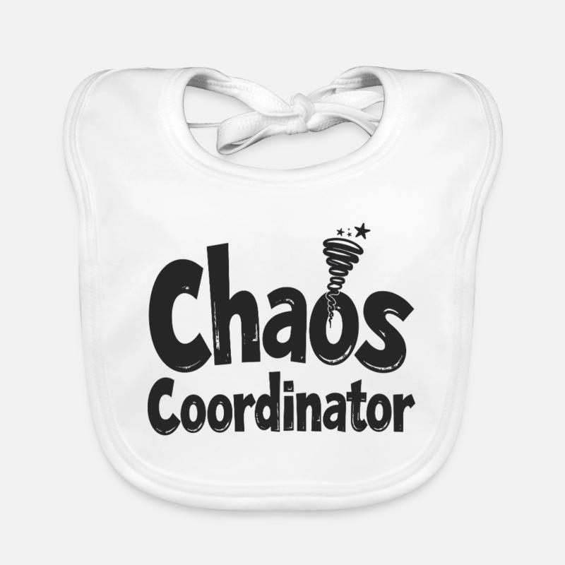Coordinateur du Chaos - Drôle de dicton Bavoir bio Bébé