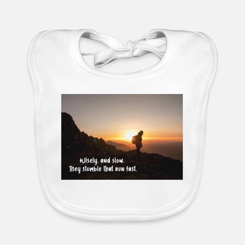 Wisely and slow: They stumble that run fast Organic Baby Bibs