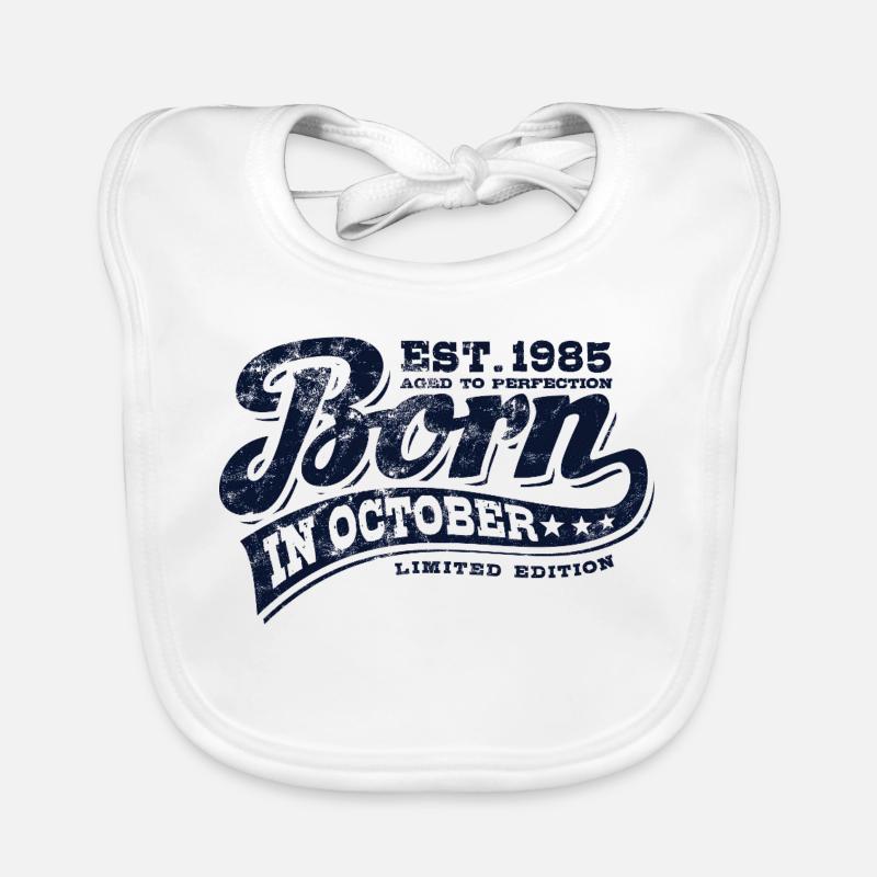Born in October 1985 - Geburtstag - Geschenk Baby Bio-Lätzchen