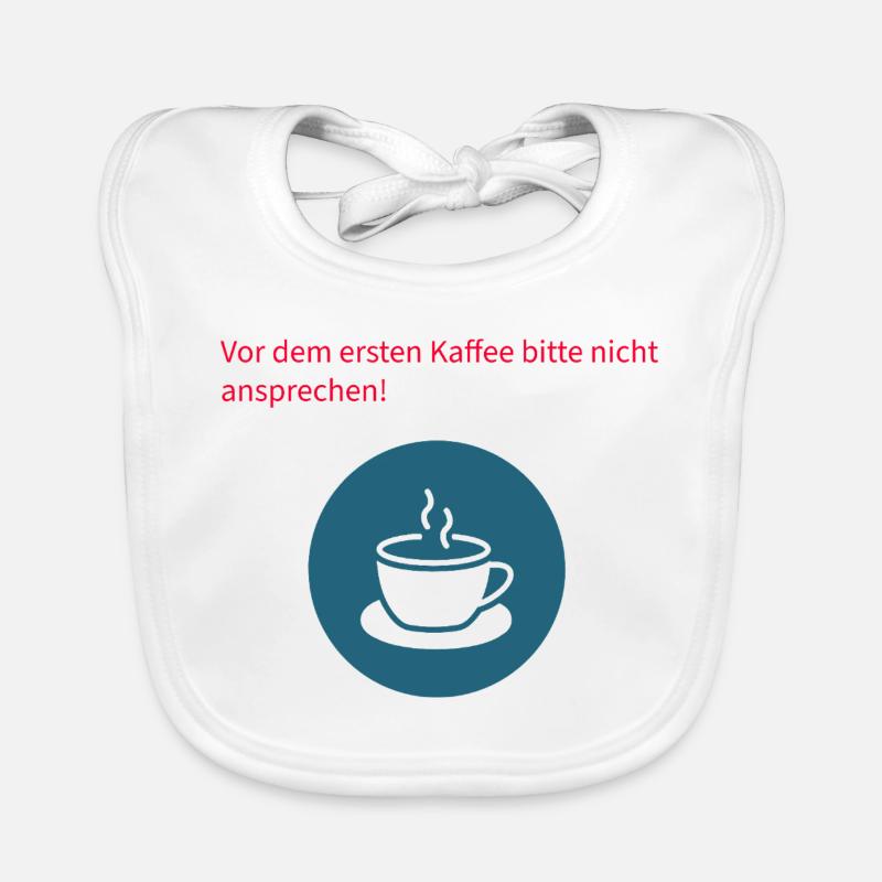 Vor dem Kaffee Bitte Nicht Ansprechen Baby Bio-Lätzchen