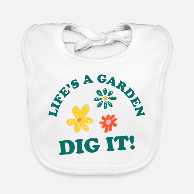 Das Leben ist ein Garten, DIG IT! - Baby Bio-Lätzchen - Weiß