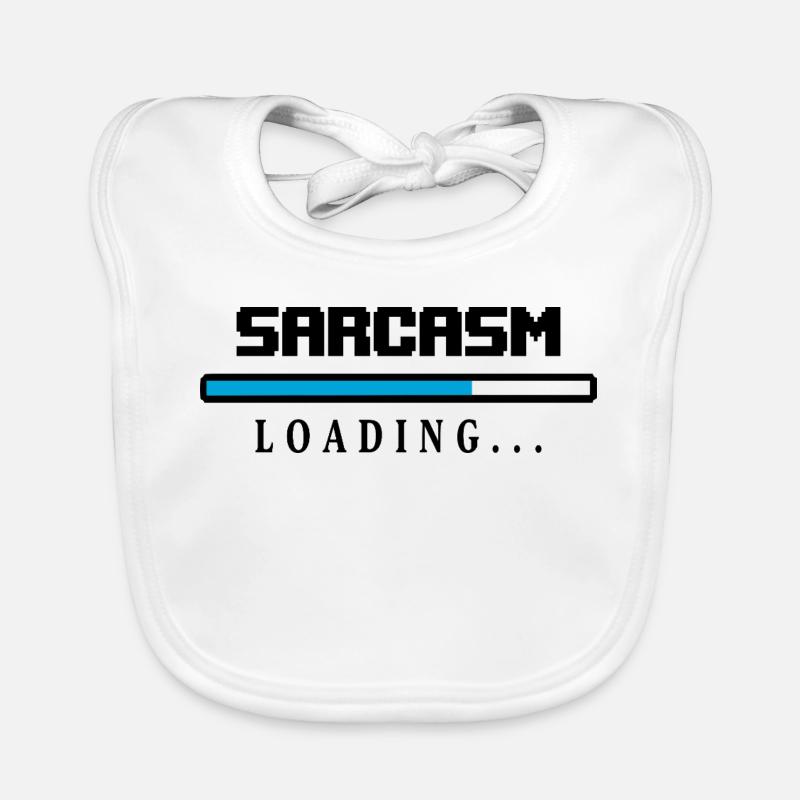 Sarcasm Loading Beam Saying Organic Baby Bibs
