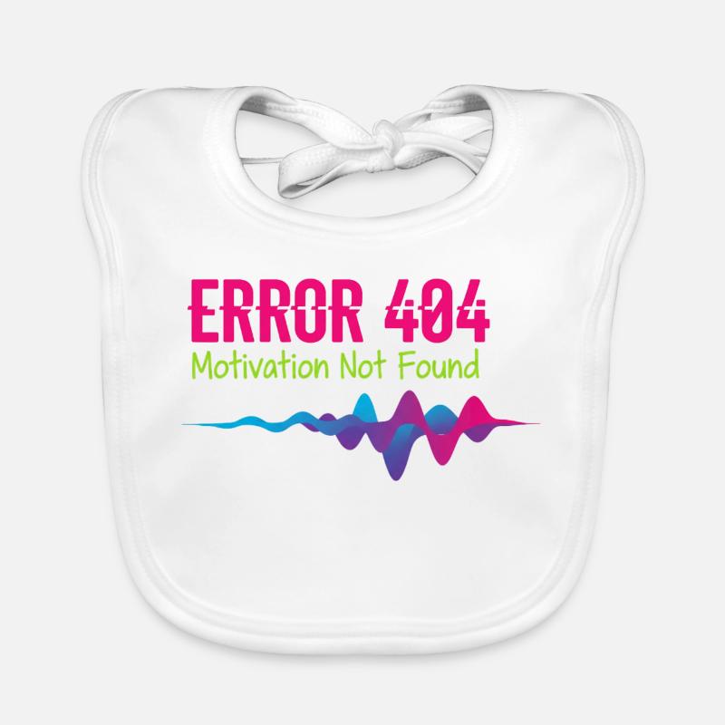 Error 404 Motivation Not Found Organic Baby Bibs