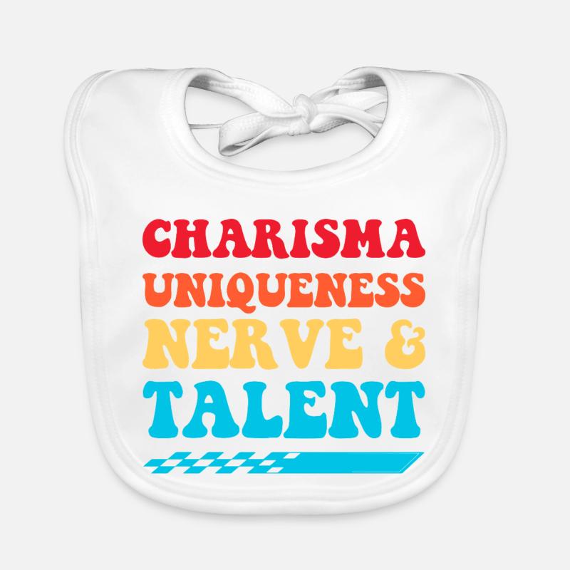 Charisma, Einzigartigkeit, Nerven & Talent Baby Bio-Lätzchen