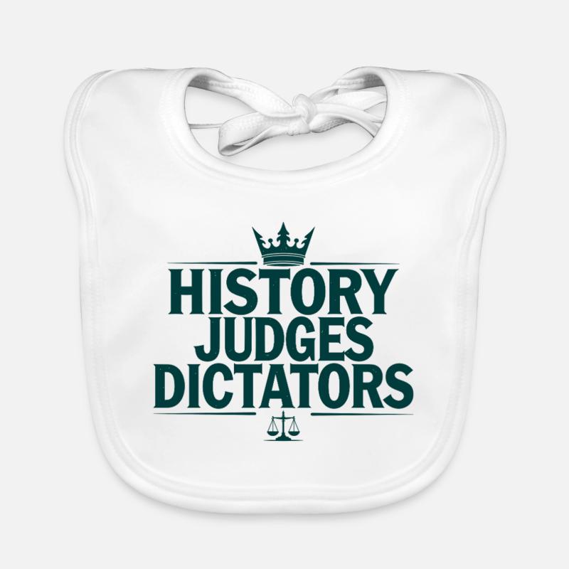 History Judges Dictators Justice Statement Organic Baby Bibs