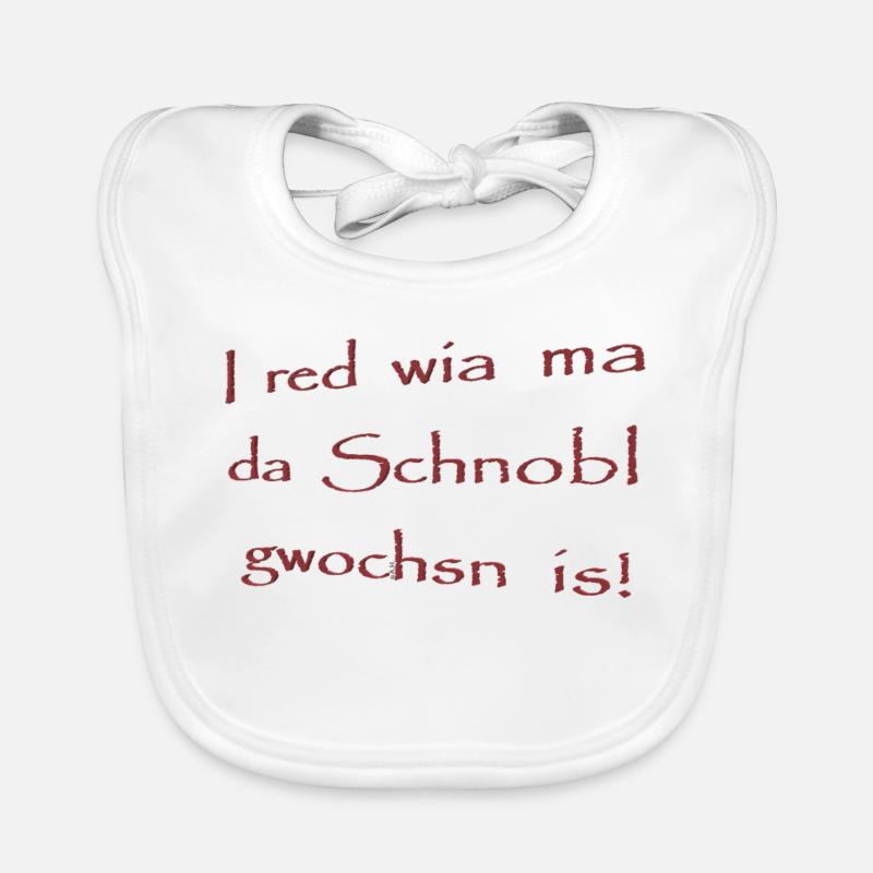 I red wia ma da Schnobl gwochsn is! Baby Bio-Lätzchen