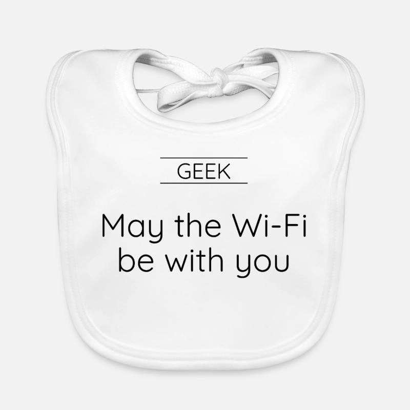 GEEK – Möge das WLAN mit dir sein. - Baby Bio-Lätzchen - Weiß