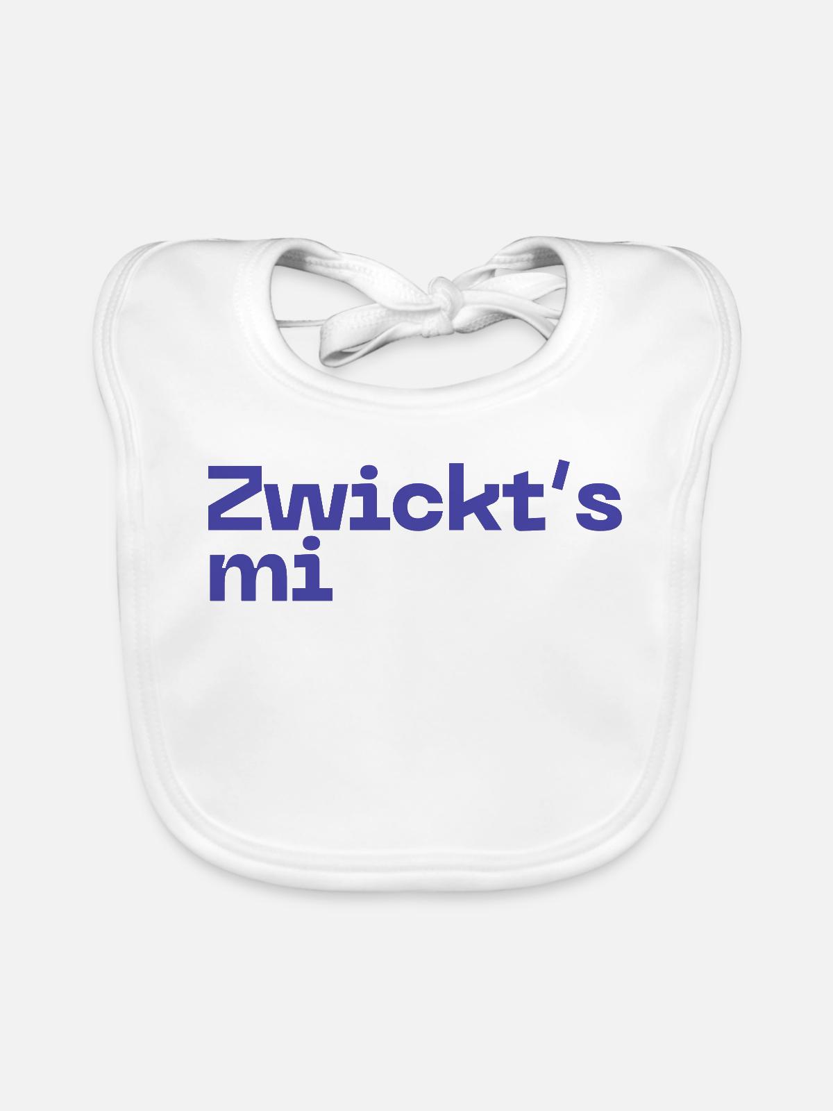 Zwickt's mi - Austropop - Baby Bio-Lätzchen - Weiß - Vorne