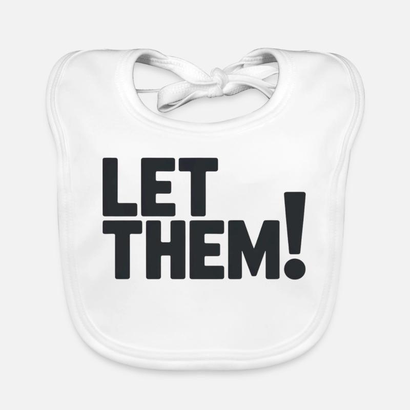 Let Them!  A Clean Mindset Statement Baby Bio-Lätzchen