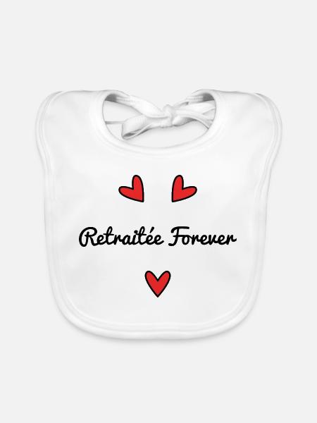 RETRAITEE. RETRAITE. BONNE RETRAITE. ANNIVERSAIRE. - Bavoir bio Bébé - blanc - Devant