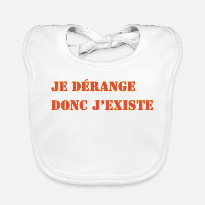 ICH STÖRE, DESHALB EXISTIERE ICH Baby Bio-Lätzchen